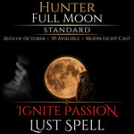 Hunter Full Moon Ignite Passion Lust Spell