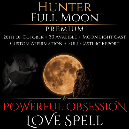 Hunter Full Moon Intense Devotion Love Spell