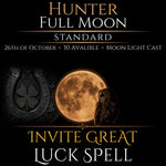 Hunter Full Moon Invite Great Luck Spell