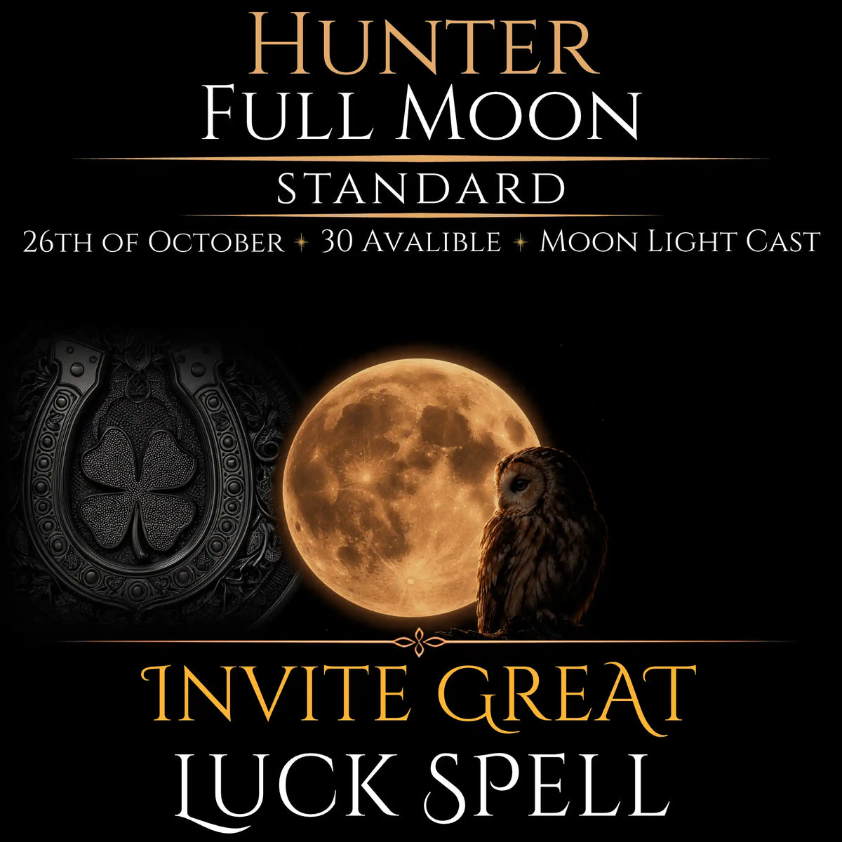 Hunter Full Moon Invite Great Luck Spell