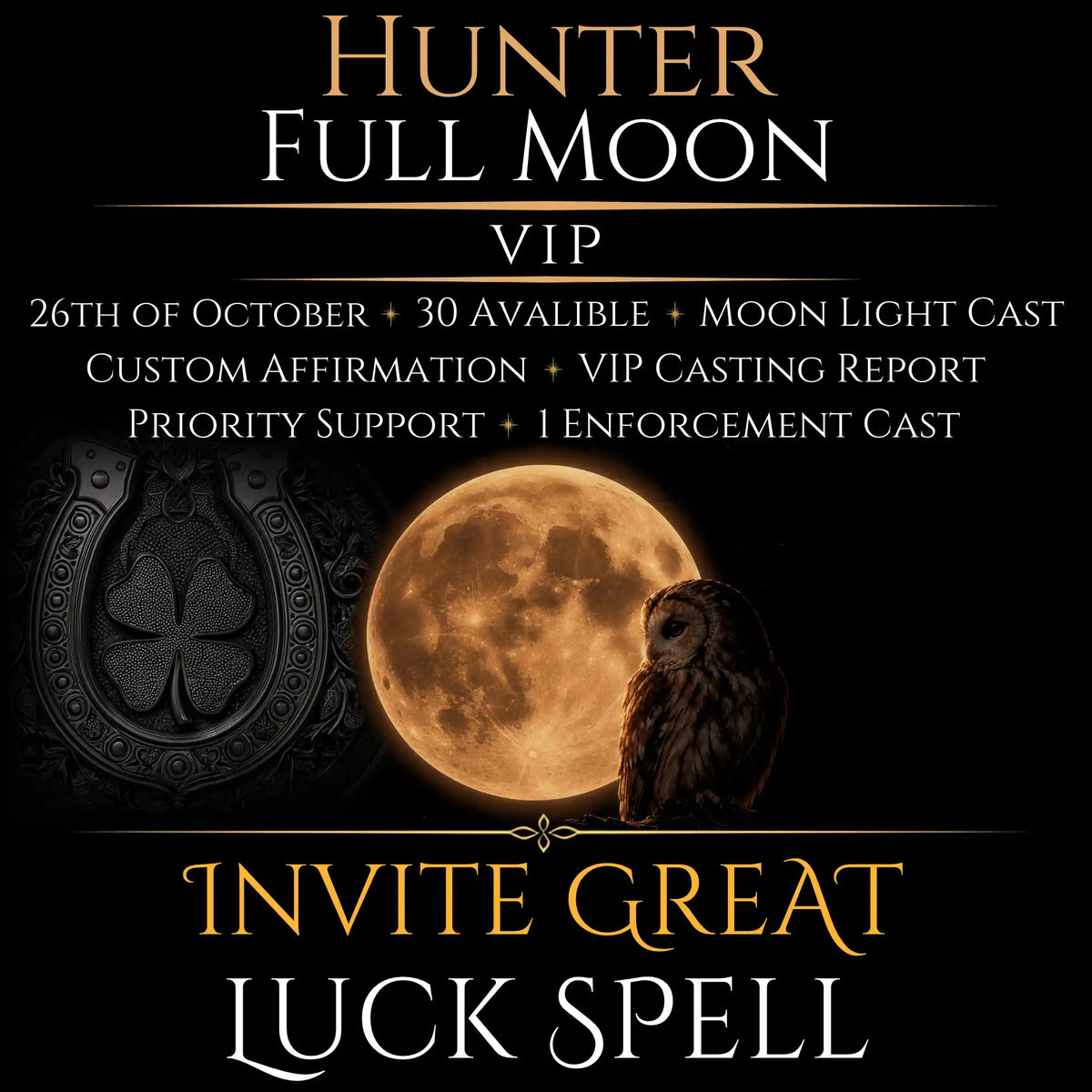 Hunter Full Moon Invite Great Luck Spell