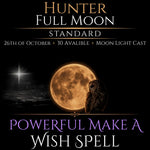 Hunter Full Moon Make A Wish Bespoke Spell