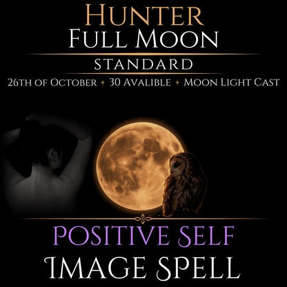Hunter Full Moon Positive Self Image Empowerment Spell
