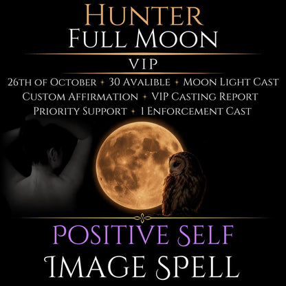 Hunter Full Moon Positive Self Image Empowerment Spell
