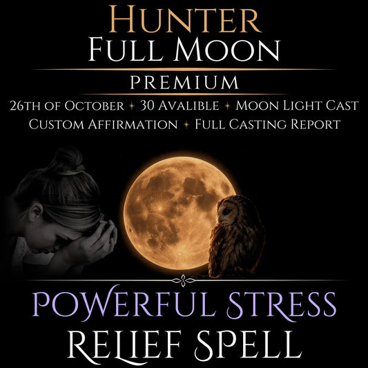 Hunter Full Moon Stress Relief Peace Spell