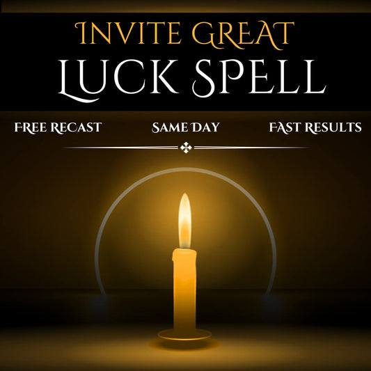 Invite Great Luck Spell