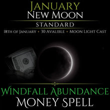 Januaruy New Moon Windfall Abundance Money Spell