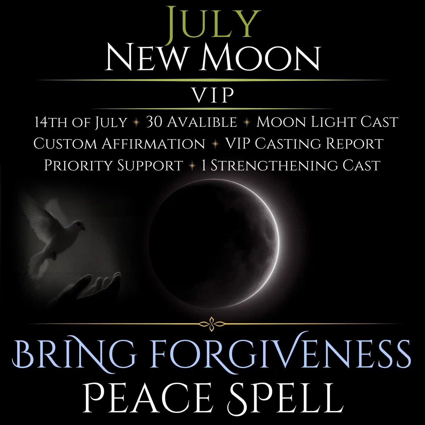 July New Moon Bring Forgiveness Peace Spell