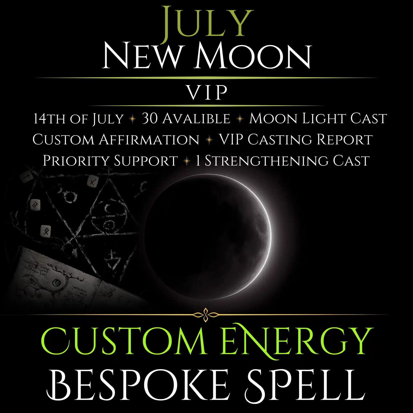 July New Moon Custom Energy Bespoke Spell