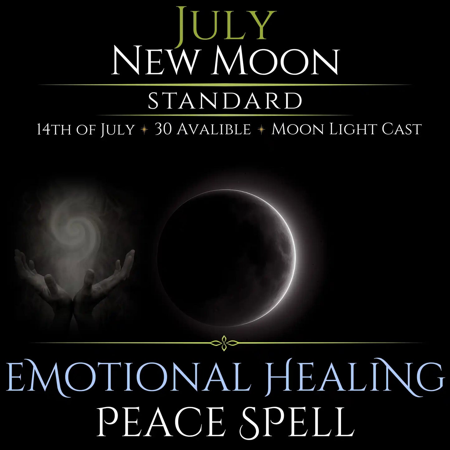July New Moon Emotional Healing Peace Spell