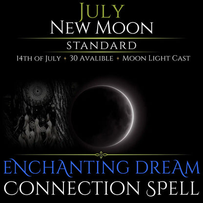 July New Moon Enchanting Dream Connection Spell