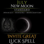 July New Moon Invite Great Luck Spell
