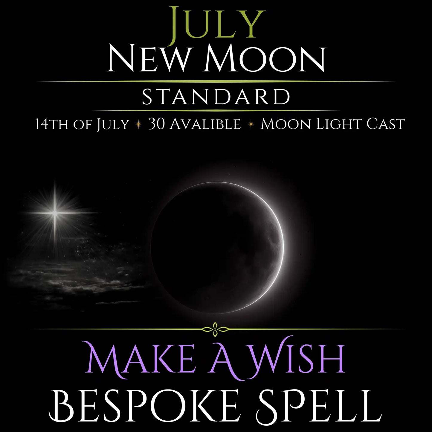 July New Moon Make A Wish Bespoke Spell