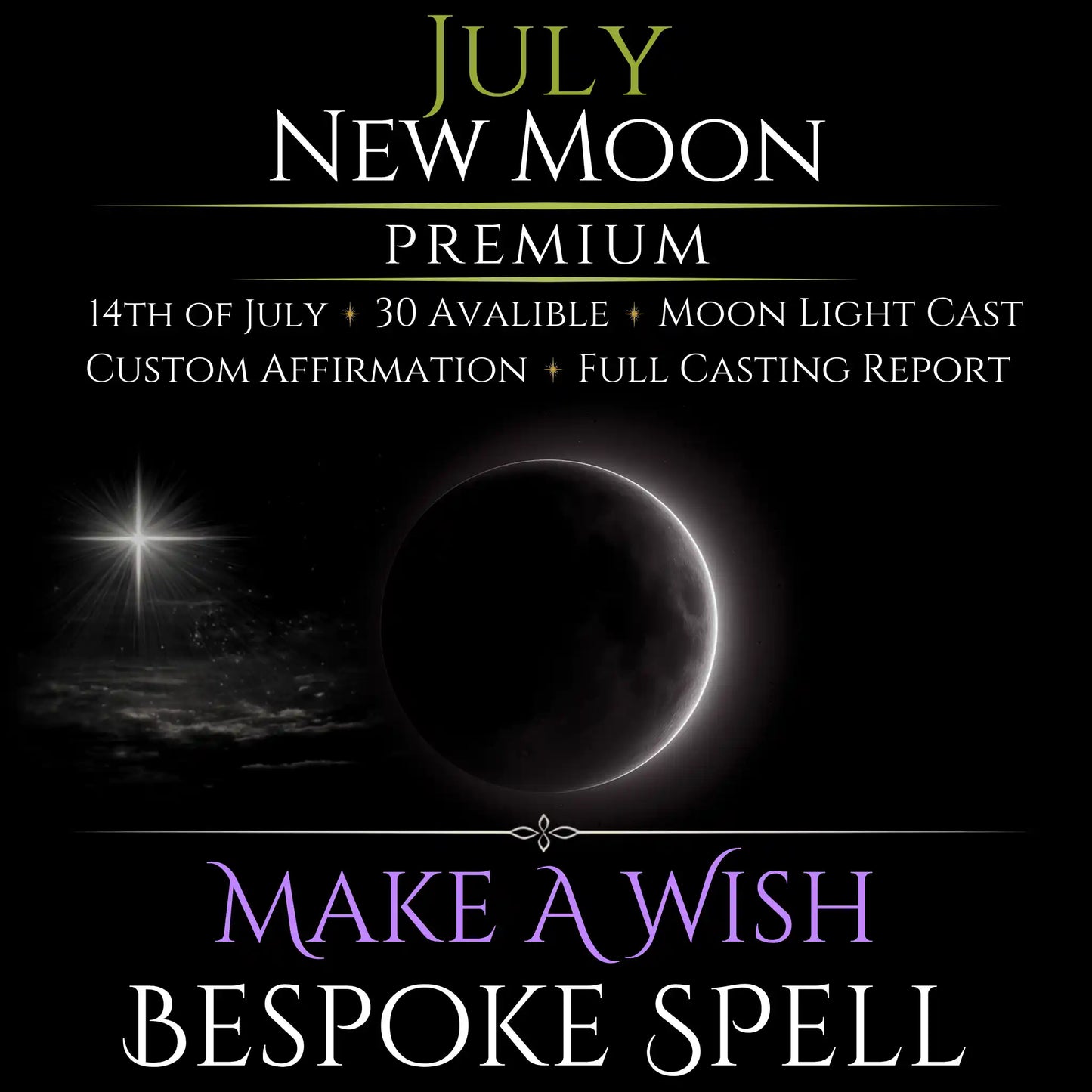 July New Moon Make A Wish Bespoke Spell
