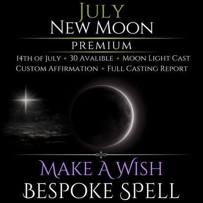 July New Moon Make A Wish Bespoke Spell