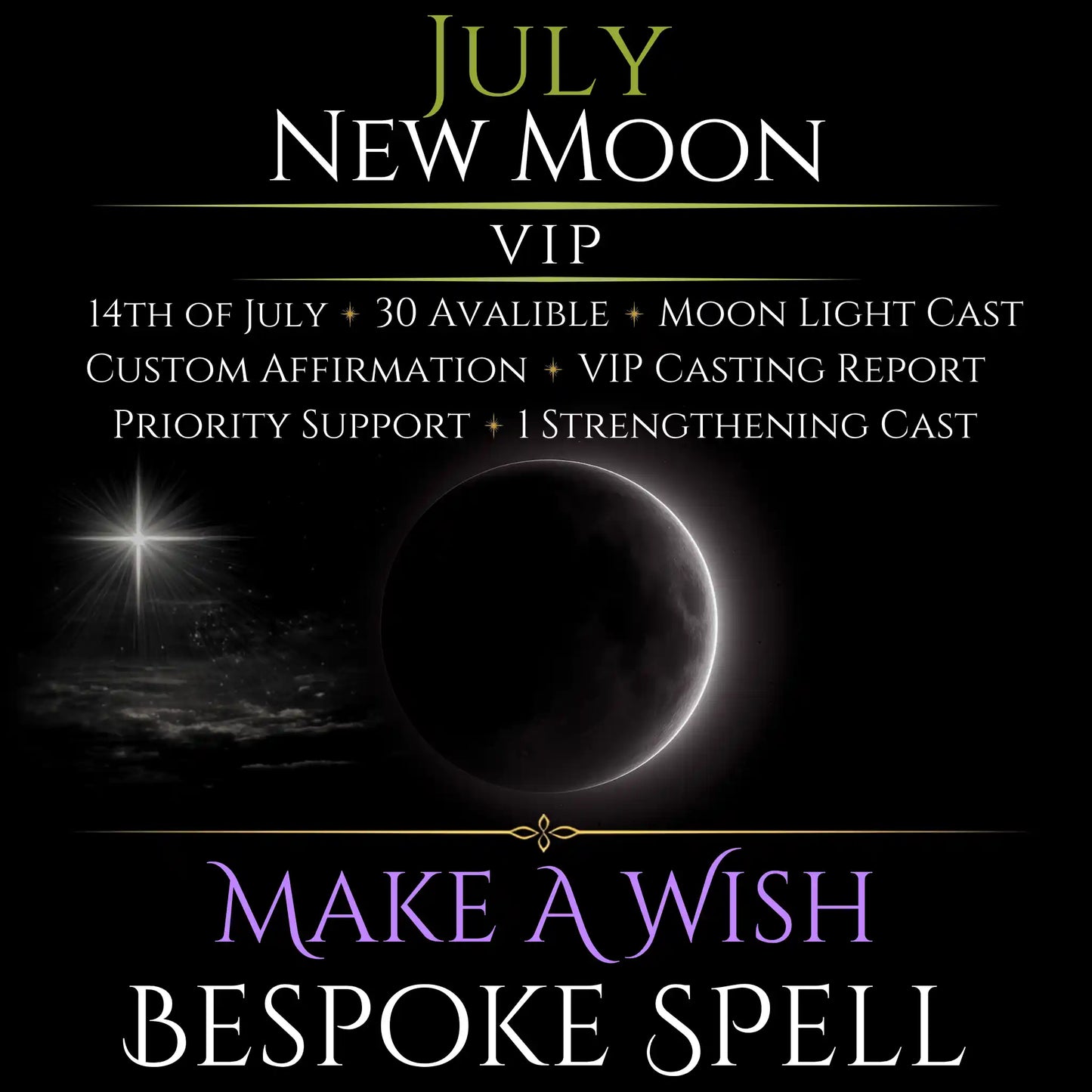 July New Moon Make A Wish Bespoke Spell