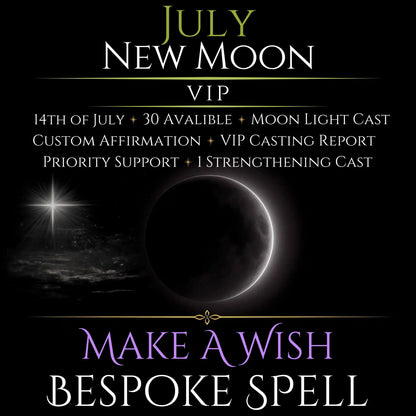 July New Moon Make A Wish Bespoke Spell