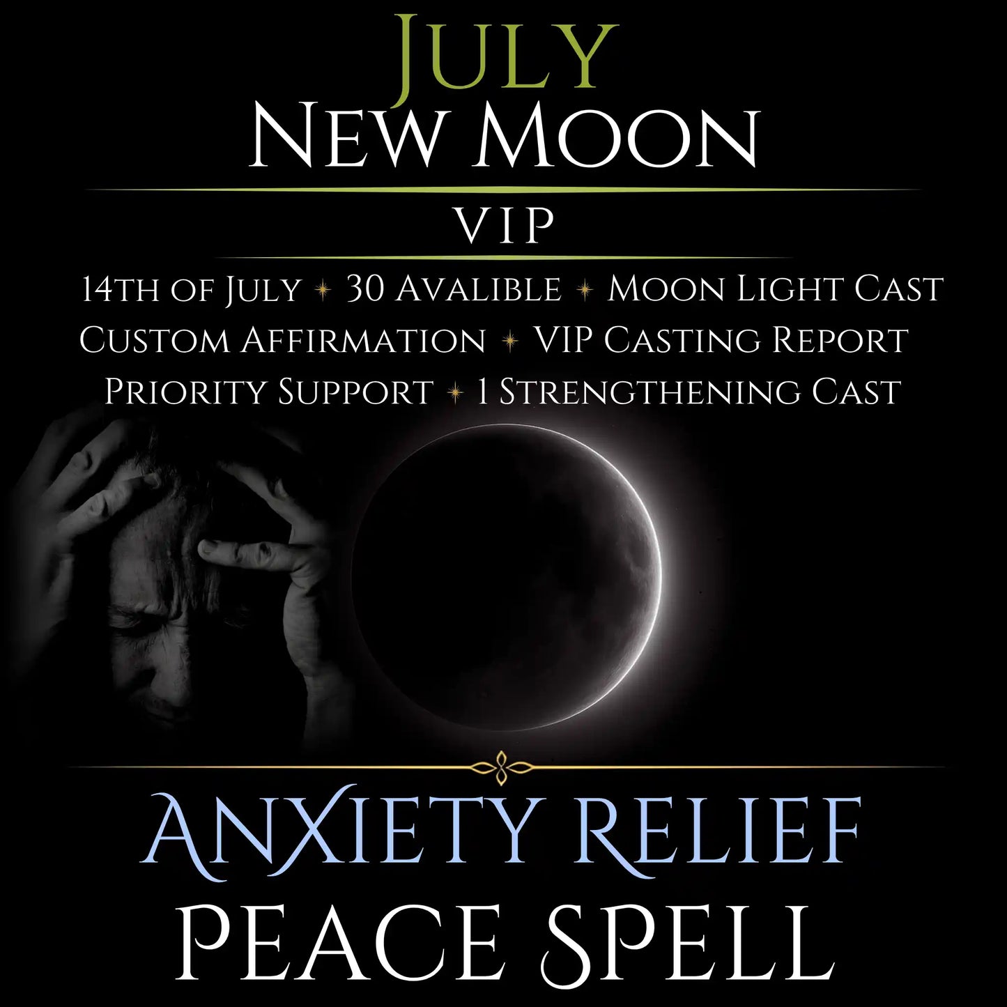 July New Moon Anxiety Relief Peace Spell