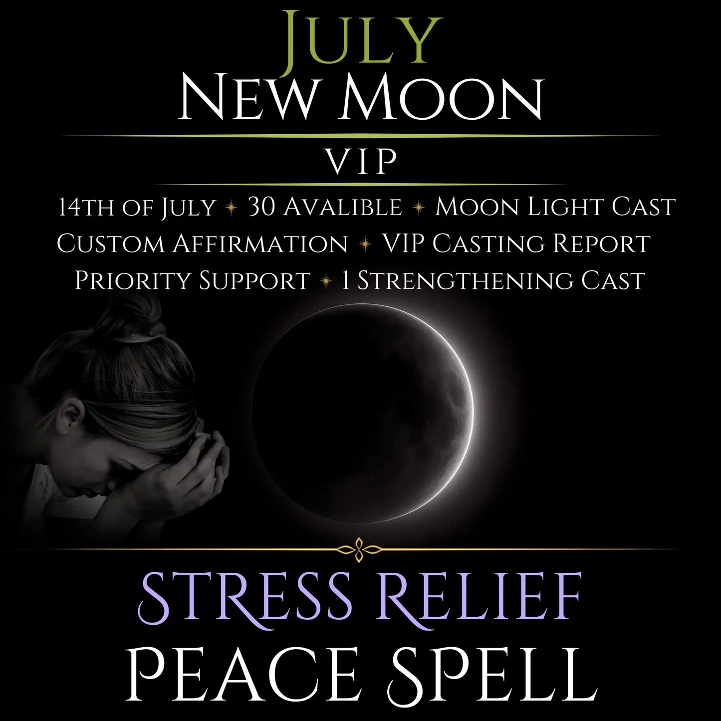 July New Moon Stress Relief Peace Spell