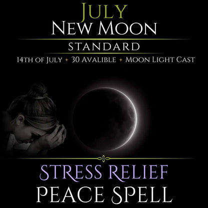 July New Moon Stress Relief Peace Spell