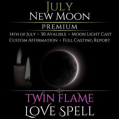July New Moon Twin Flame Love Spell