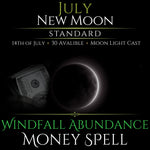 July New Moon Windfall Abundance Money Spell