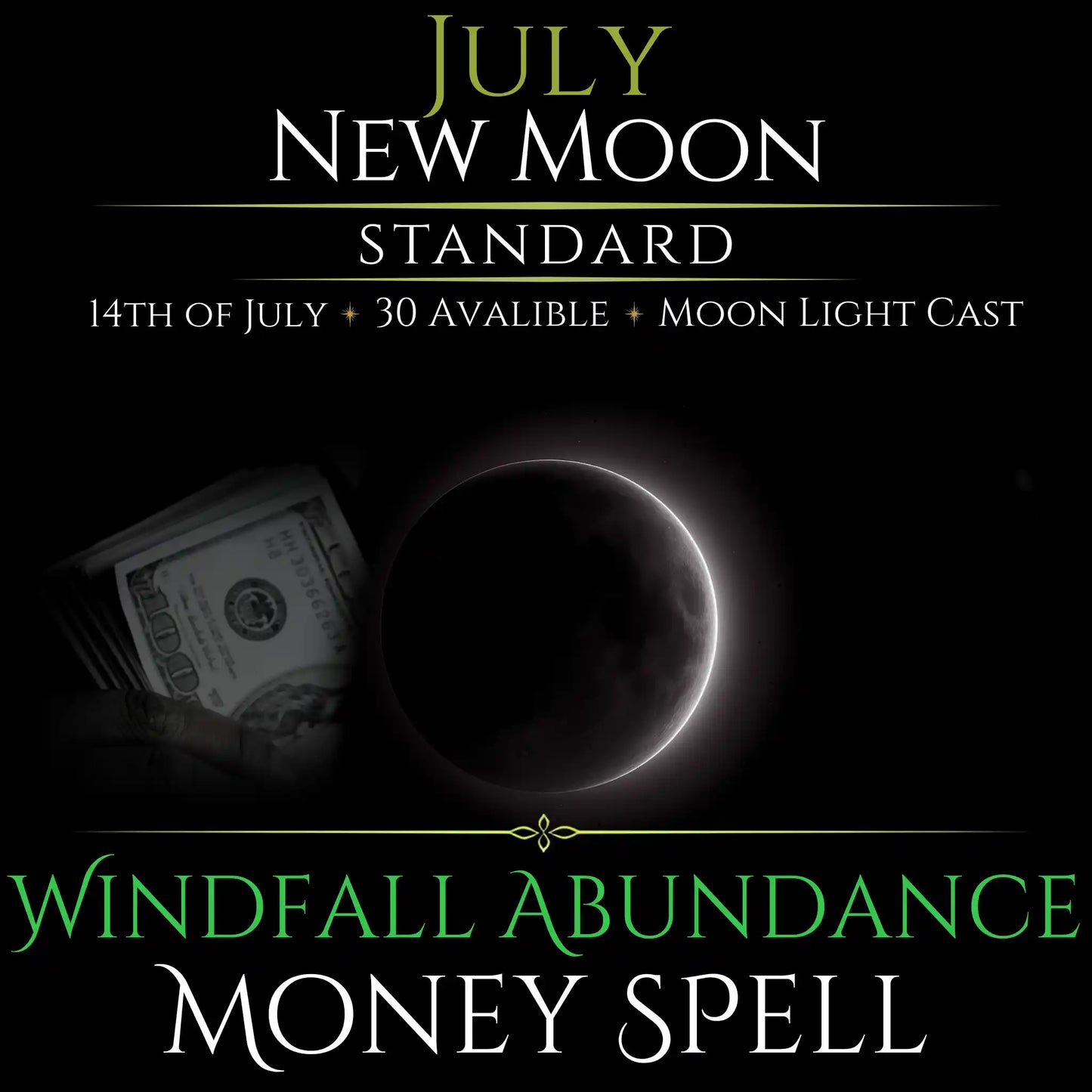 July New Moon Windfall Abundance Money Spell