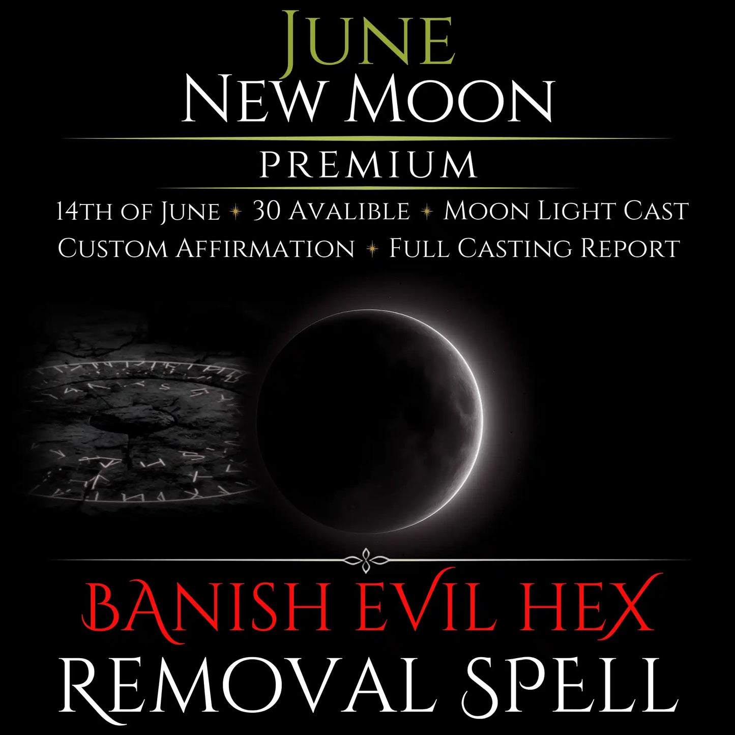 June New Moon Banish Evil Hex Removal Spell