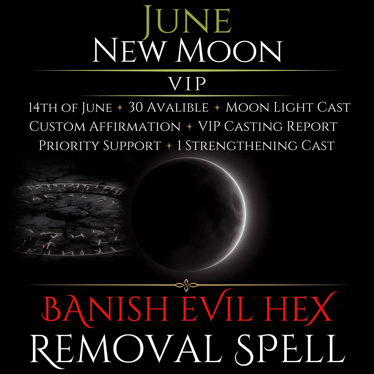 June New Moon Banish Evil Hex Removal Spell