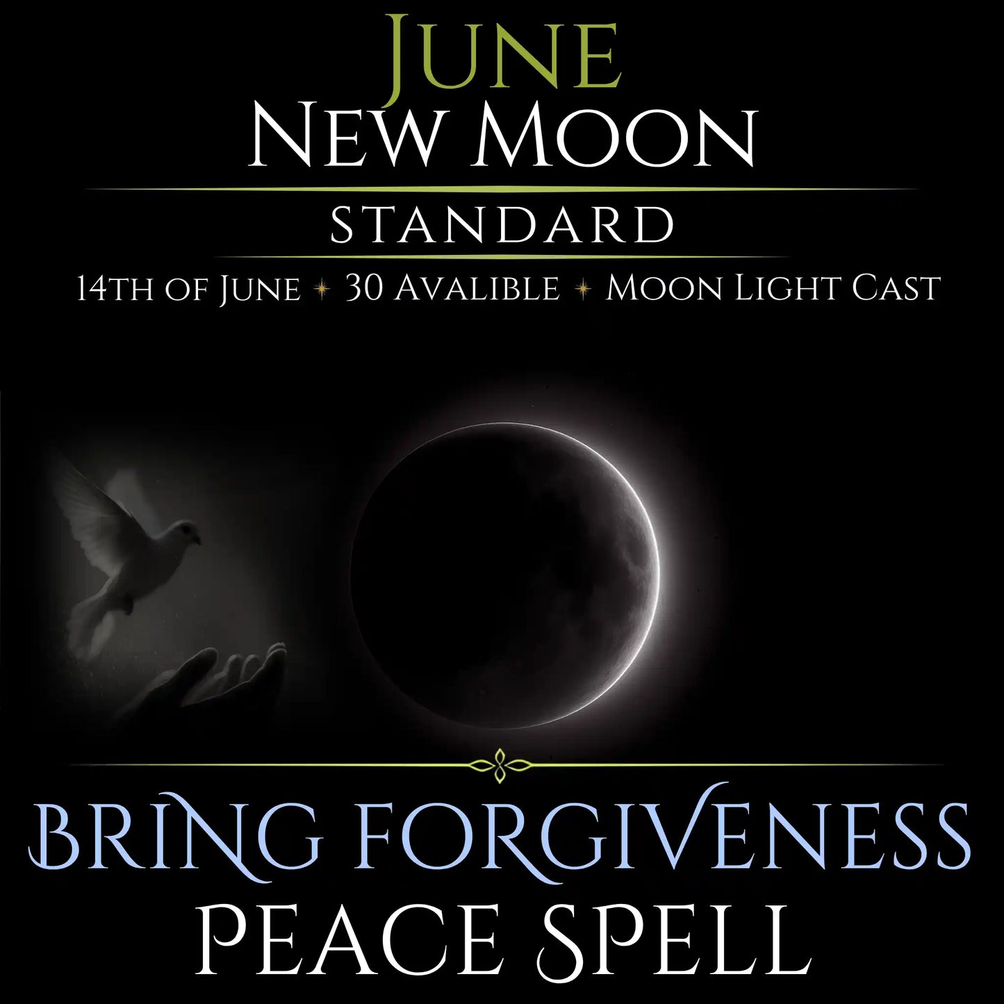 June New Moon Bring Forgiveness Peace Spell