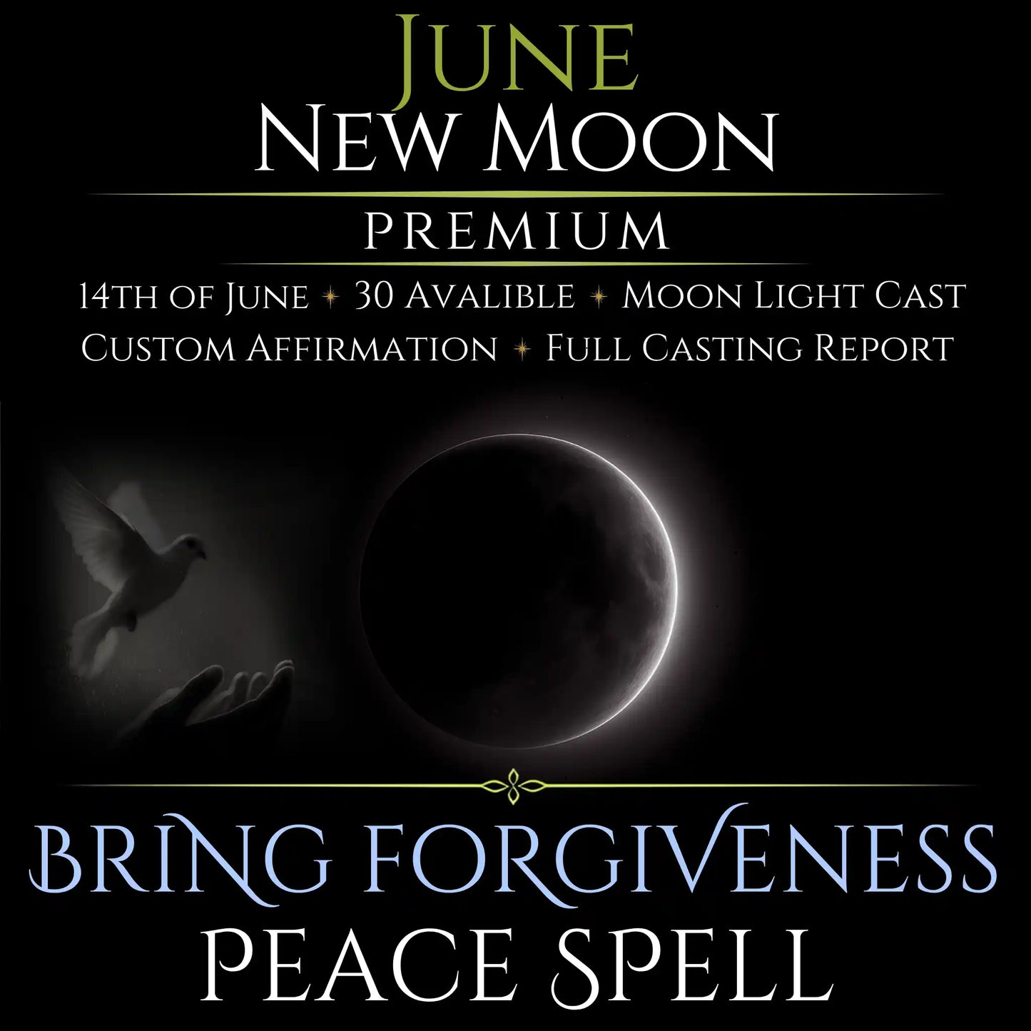 June New Moon Bring Forgiveness Peace Spell