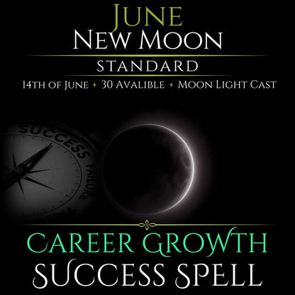 June New Moon Career Growth Success Spell
