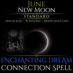 June New Moon Enchanting Dream Connection Spell
