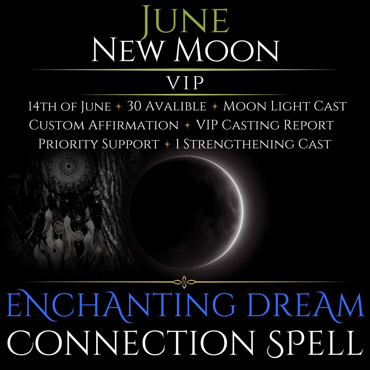 June New Moon Enchanting Dream Connection Spell
