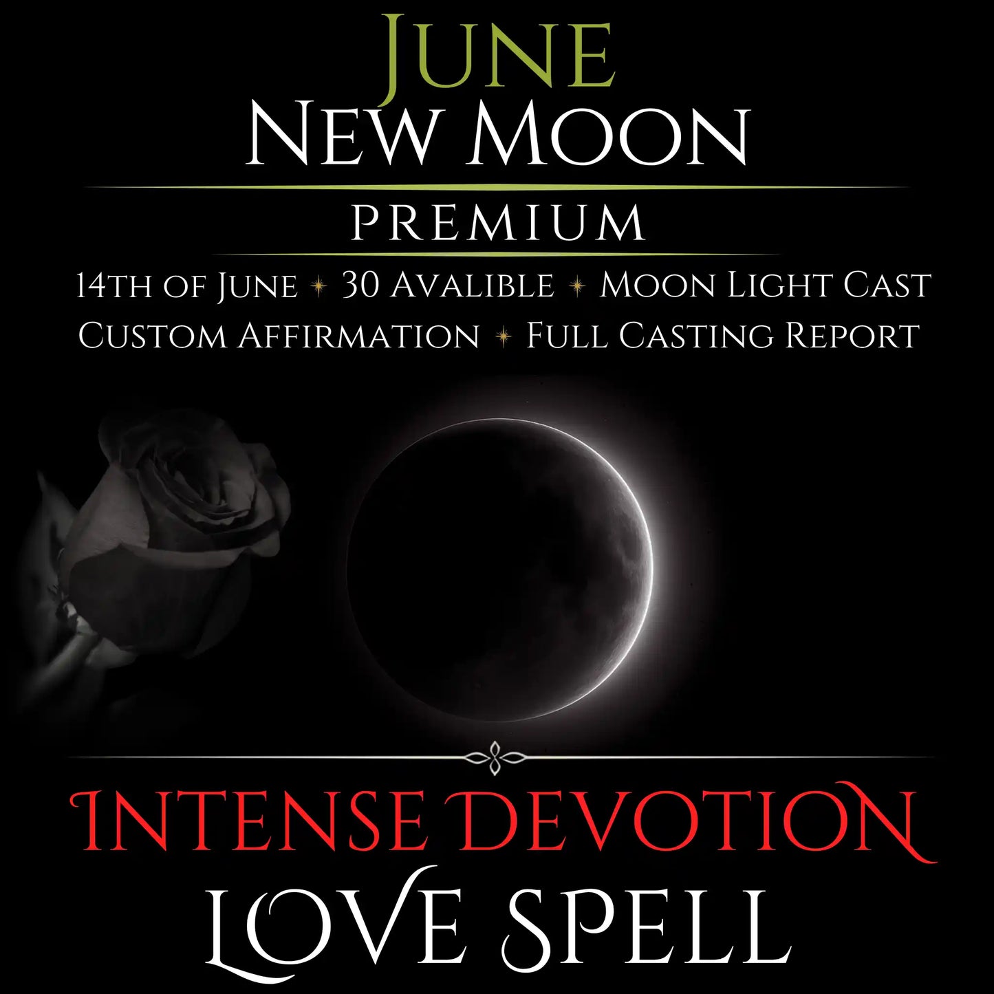 June New Moon Intense Devotion Love Spell
