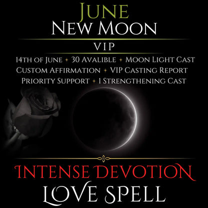June New Moon Intense Devotion Love Spell