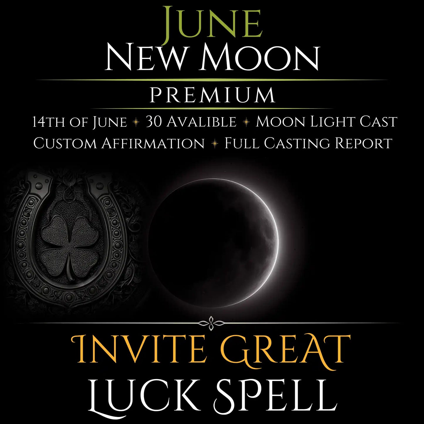 June New Moon Invite Great Luck Spell