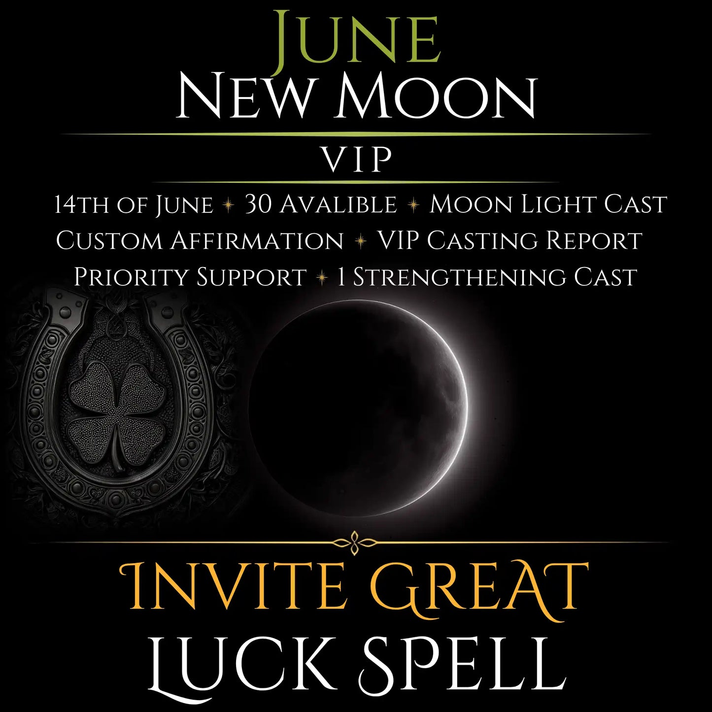 June New Moon Invite Great Luck Spell