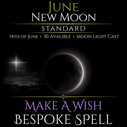 June New Moon Make A Wish Bespoke Spell