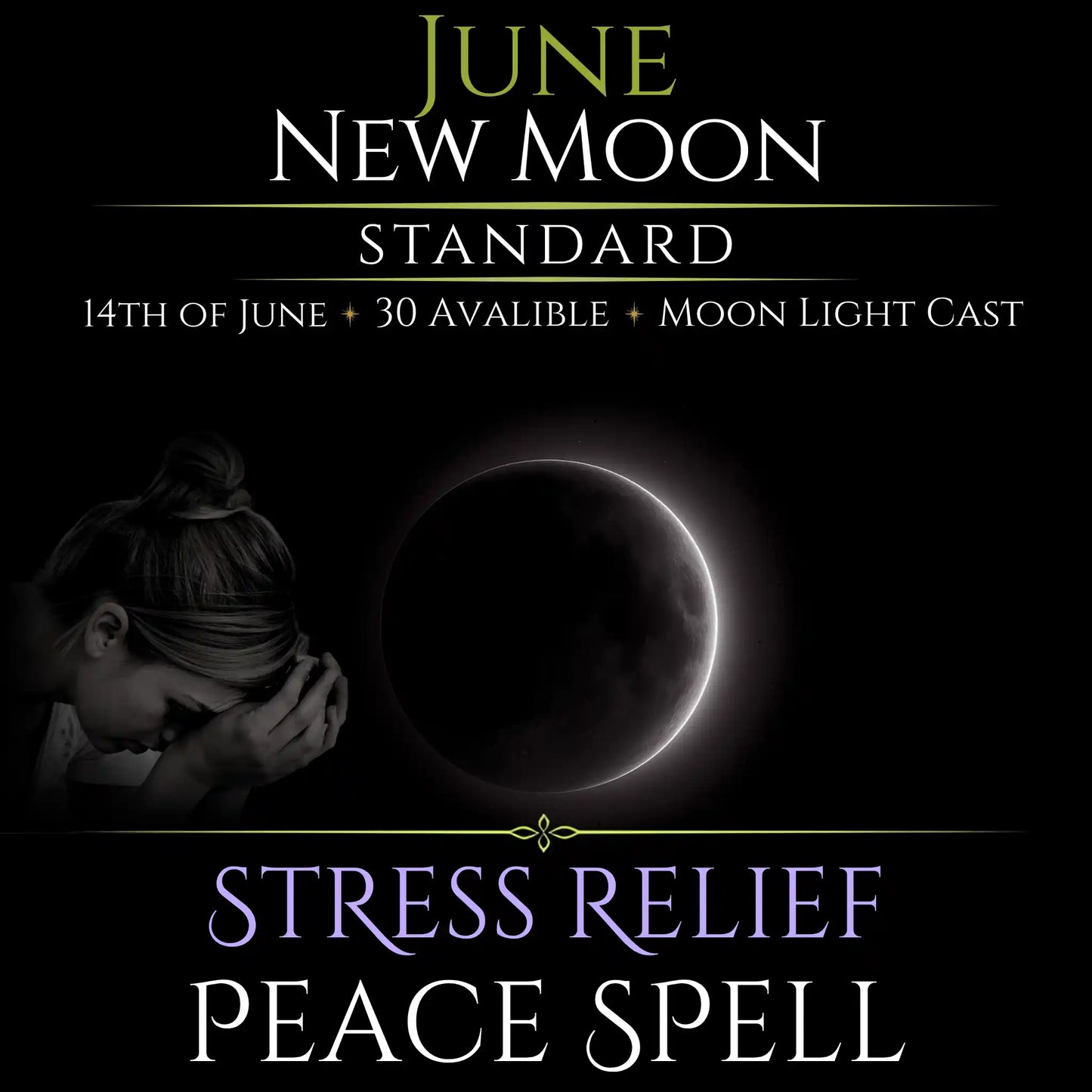 June New Moon Stress Relief Peace Spell