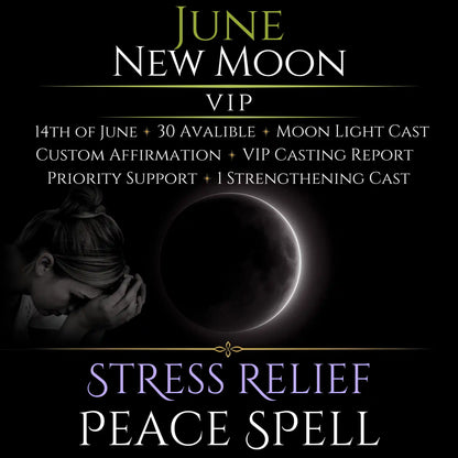 June New Moon Stress Relief Peace Spell