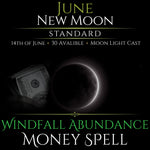 June New Moon Windfall Abundance Money Spell