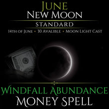 June New Moon Windfall Abundance Money Spell