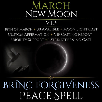 March New Moon Bring Forgiveness Peace Spell