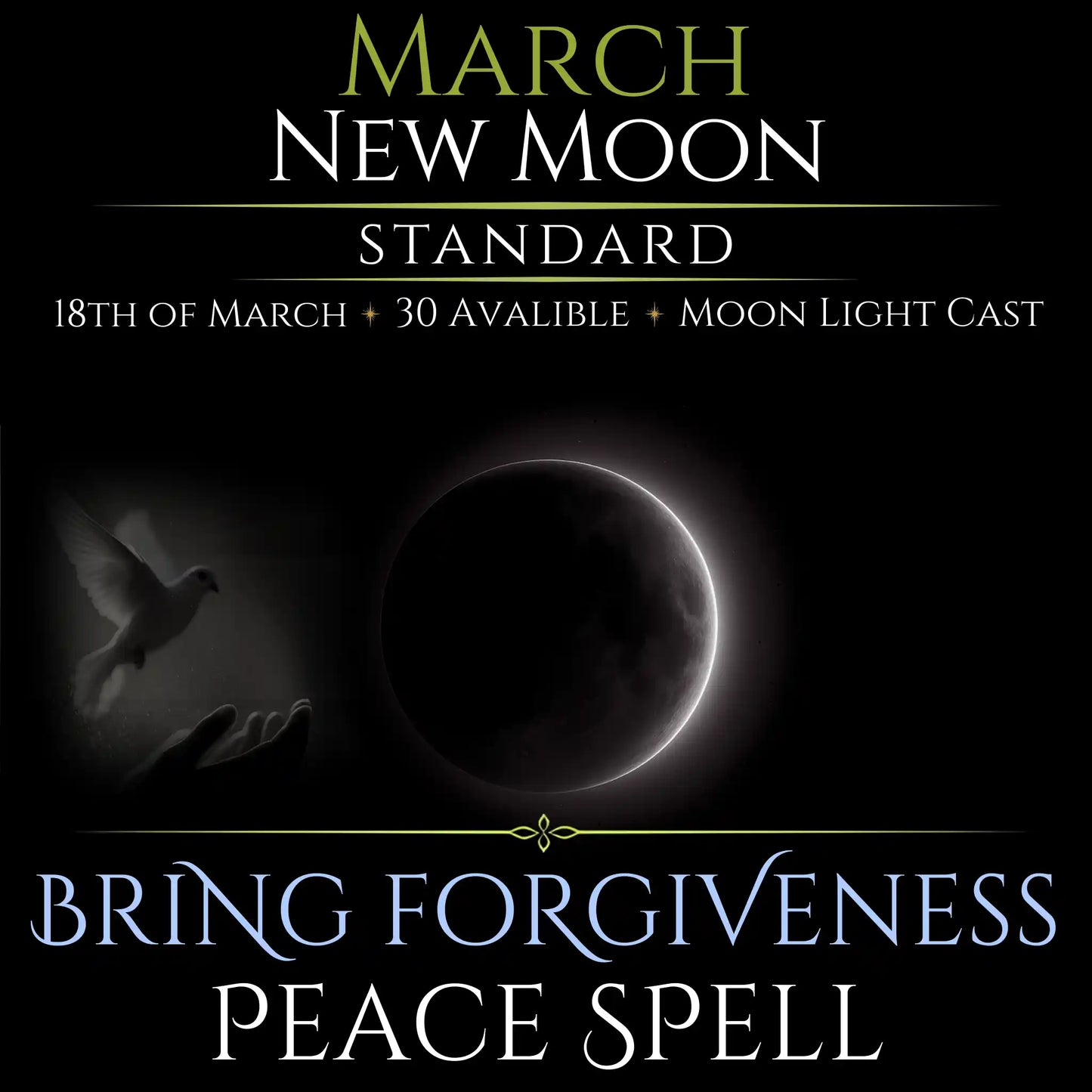 March New Moon Bring Forgiveness Peace Spell