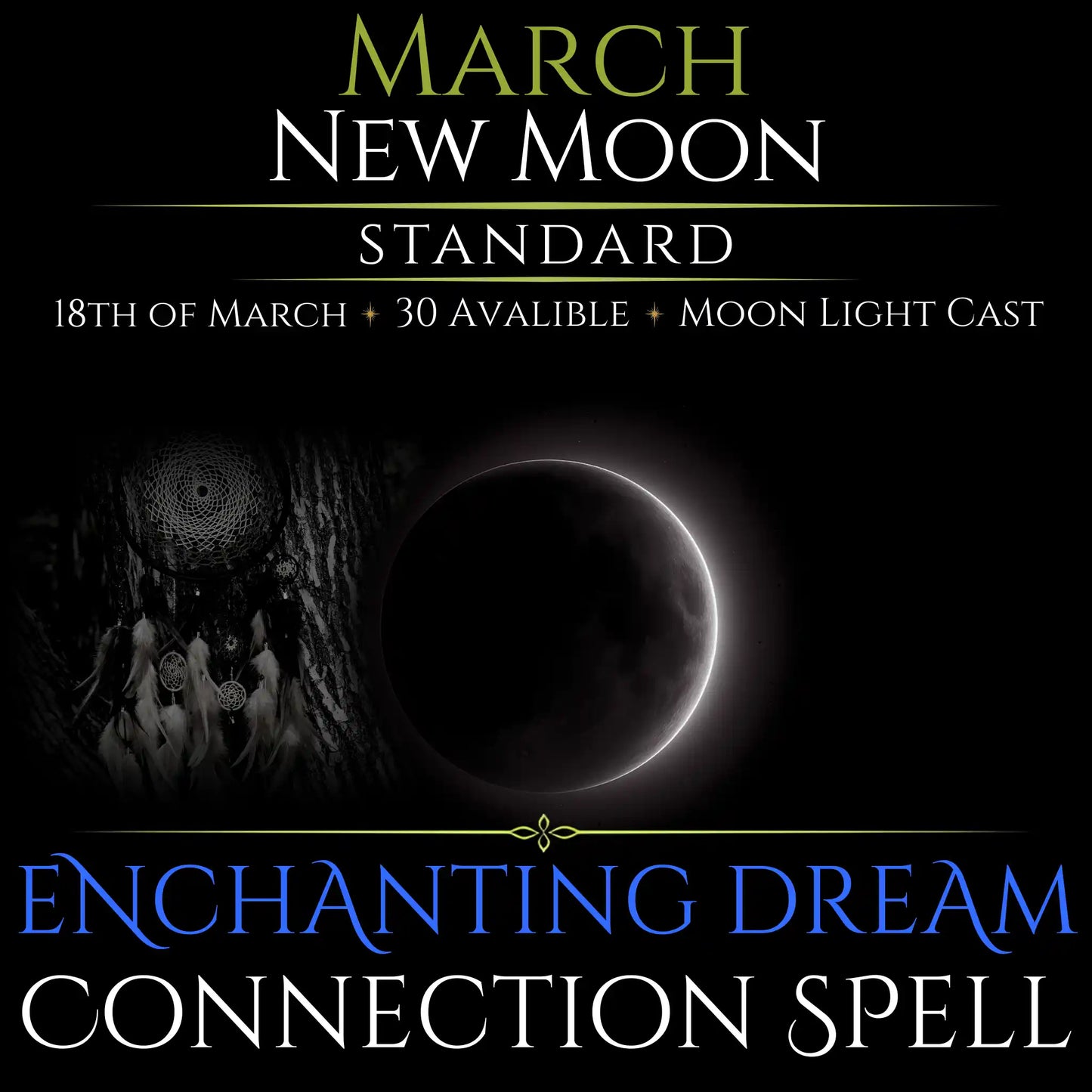 March New Moon Enchanting Dream Connection Spell