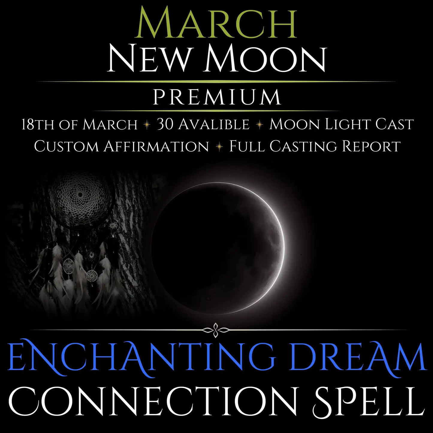 March New Moon Enchanting Dream Connection Spell