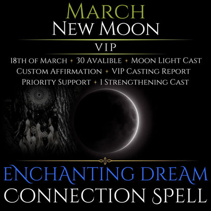 March New Moon Enchanting Dream Connection Spell