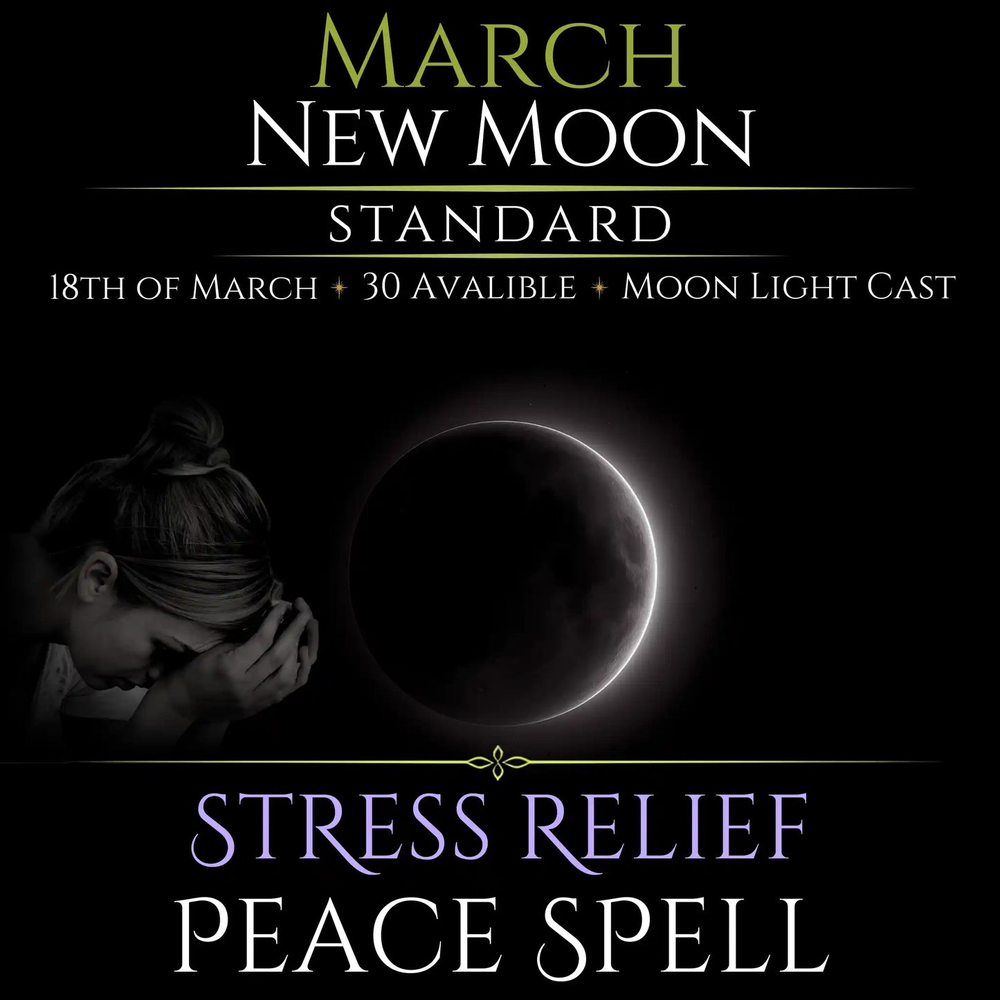 March New Moon Stress Relief Peace Spell