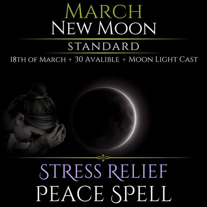 March New Moon Stress Relief Peace Spell